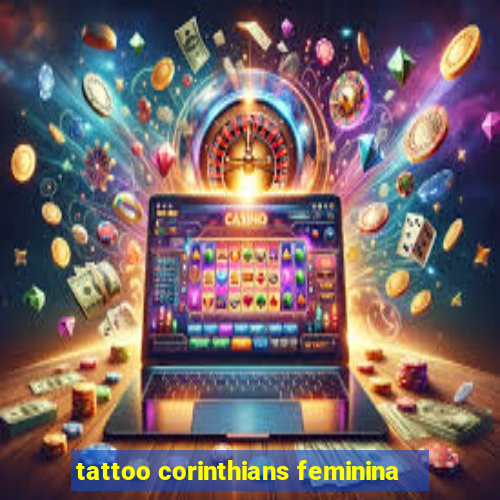 tattoo corinthians feminina